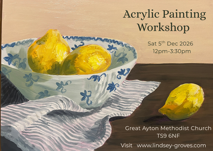 Lemons in bowl. Acrylic Workshop 2026